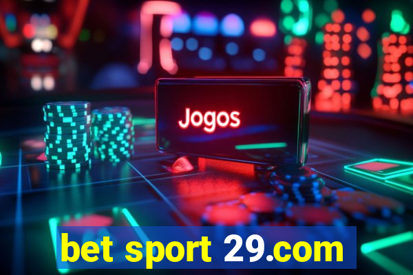 bet sport 29.com